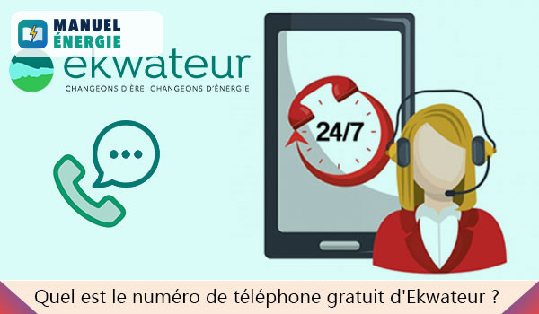 Quel est le numéro de téléphone gratuit d'ekwateur ?
