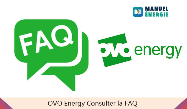 Foire aux questions OVO Energy