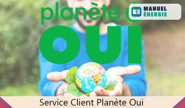 Service Client Planète Oui contact 