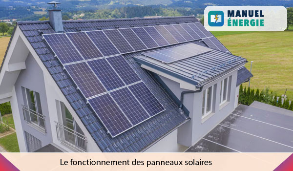 Comment fonctionne un panneau solaire photovoltaïque ?
