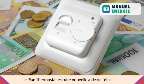 comment le “Plan Thermostat” du gouvernement va alléger votre facture ?