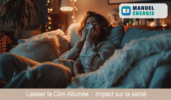 Problèmes de santé courants avec la clim pendant la nuit