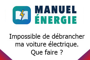 Impossible de débrancher ma voiture électrique. Que faire ?