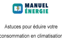 Les meilleures astuces pour réduire la consommation de votre climatiseur