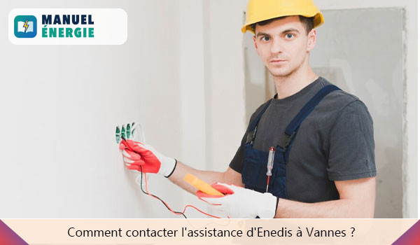 Comment contacter l'assistance d'Enedis à Vannes ?